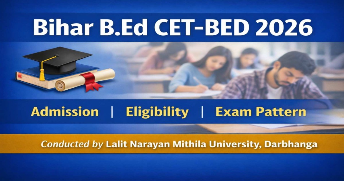 bihar bed cet 2026 admission guide